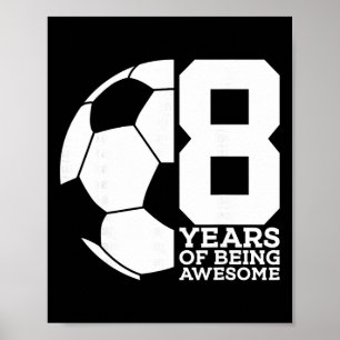 8 Jaar Lang Super Voetbal 8e Verjaardag Poster