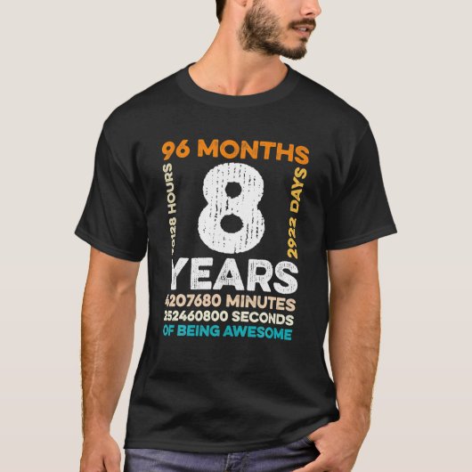 8 jaar oud 96 maanden Geweldige 8e T-shirt (Voorkant)