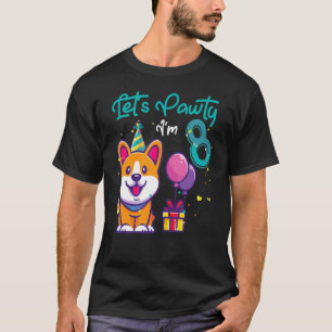 8 Jaar Oud Corgi Hond 8e Verjaardag Let's Party Ou T-shirt