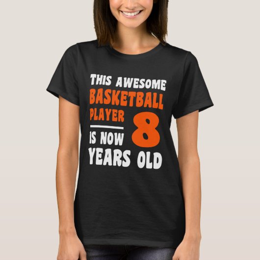 8 jaar oud Happy 8th Birthday Bysketbyll 8th Birt T-shirt (Voorkant)