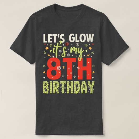 8 jaar oud verjaardagscadeau t-shirt (Design voorkant)
