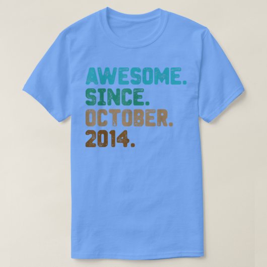 8 jaar oude geschenken Geweldige sinds oktober 201 T-shirt (Design voorkant)