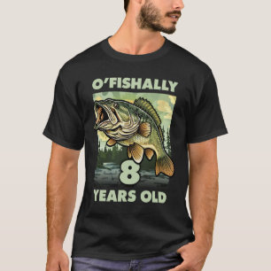 8 Jaar Oude Visser O'Fishally 8 Gevist 8e Geboorte T-shirt