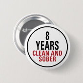 8 jaar Schone en Sober Ronde Button 5,7 Cm (Voorkant /achterkant)
