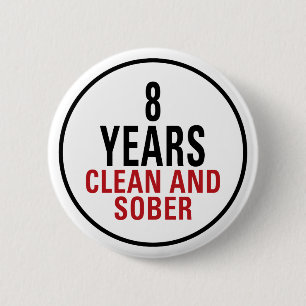 8 jaar Schone en Sober Ronde Button 5,7 Cm