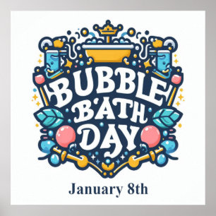8 jan - bubbelbad dag poster