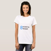 8 maanden Sober moederschap T-shirt (Voorkant volledig)