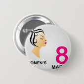 8 maart Internationale dag van de vrouw Ronde Button 5,7 Cm (Voorkant /achterkant)