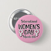 8 maart is het Internationale Vrouwendag IWD Ronde Button 5,7 Cm (Voorkant /achterkant)