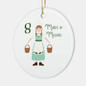 8 Maids-A-Milking Keramisch Ornament (Links)