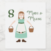 8 Maids-A-Milking Wijn Etiket (Enkel label)