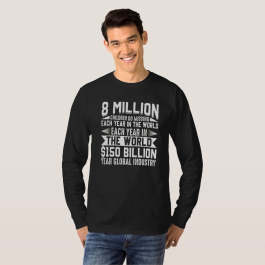 8 Million Children End Child Trafficking Human Tra T-shirt (Voorkant volledig)