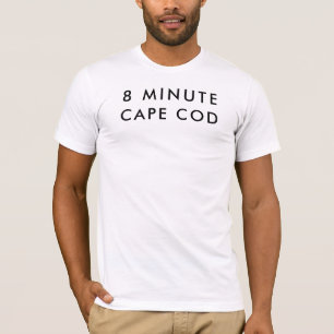 8 Minute Cape Cod T-shirt geïnspireerd op Time Cri