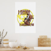 8 seconden is een machtig lange tijd! poster (Keuken)