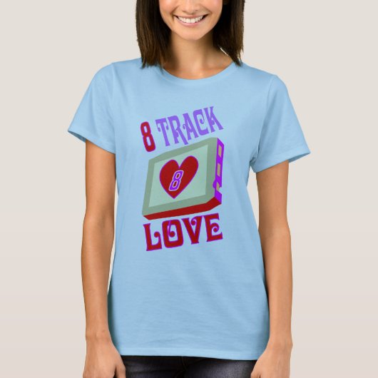 8 Track Love T-shirt (Voorkant)