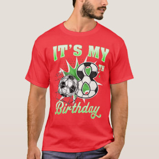 8 Year Old Its My 8th Birthday Soccer Ball for Boy T-shirt