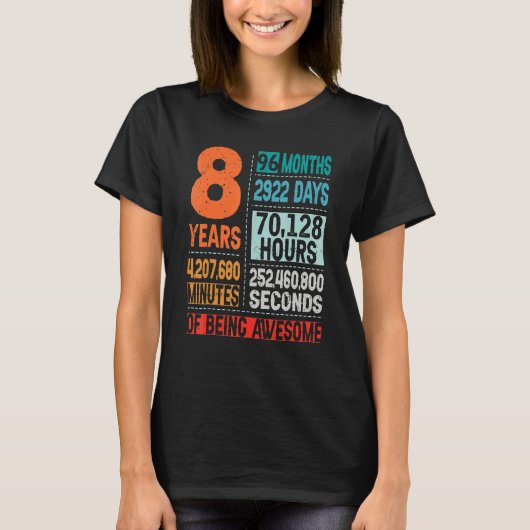 8 Years 96 Months Of Being Awesome 8th Birthday Co T-shirt (Voorkant)