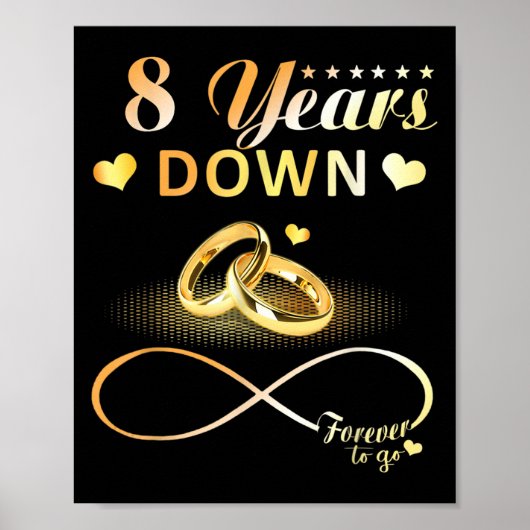 8 Years Down Forever To Go Paar 8e bruiloft Anni Poster (Voorkant)