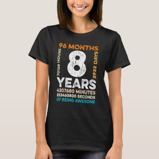 8 Years Old 96 Months Of Being Awesome 8th Birthda T-shirt