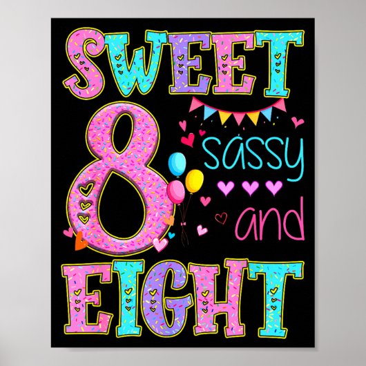 8 Years Old Sweet Sy And Eight Birthday Girl Donut Poster (Voorkant)