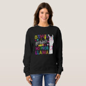 8e graad geen Prob-Llama leraar eerste dag Trui (Voorkant volledig)