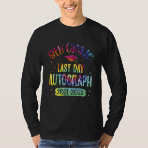 8e graad Laatste dag Autograph 2021 2022 Studie T-shirt