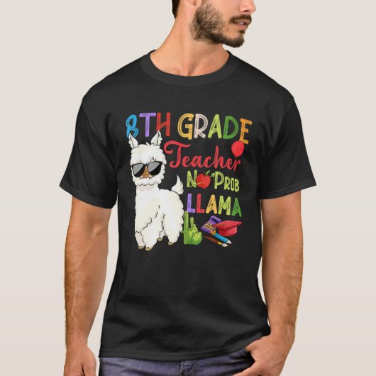 8e graad leraar geen prob llama Funny Llama RT T-shirt (Voorkant)