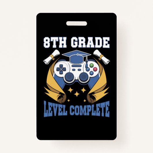 8e Graad Niveau Complete Gaming Gamer Afstuderen Badge (Voorkant)