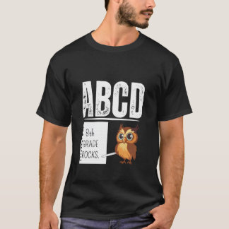 8e GRAAD ROCKS Potlood ABCD Leraar Terug naar scho T-shirt