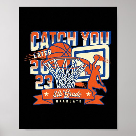 8e Grade Basketball Afstuderen 2023 Middelbare Sch Poster (Voorkant)
