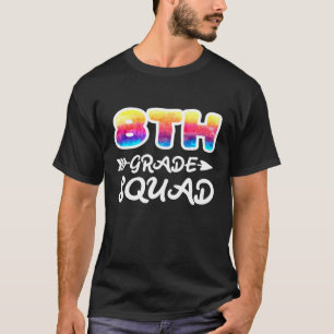 8e Grade Squad I School Teacher I Tie Dye terug na T-shirt