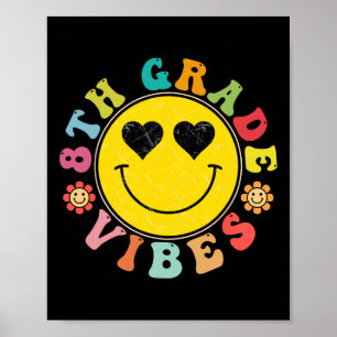 8e Grade Vibes Happy Face Smile Gift Terug naar sc Poster
