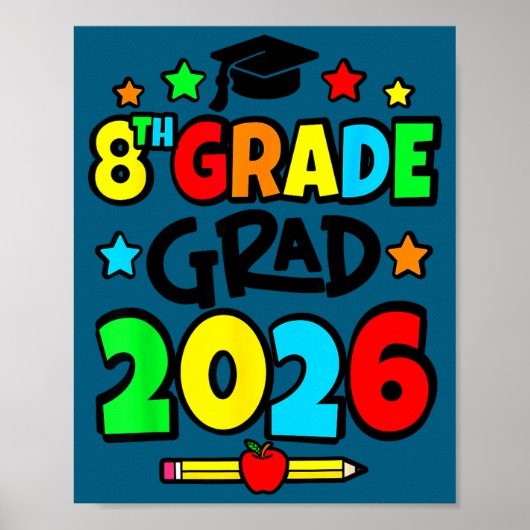 8e klas afgestudeerd 2026 achtste klas afstuderen poster (Voorkant)