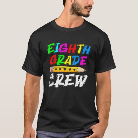 8e klas bemanning leraar student eerste dag van de t-shirt (Voorkant)