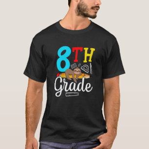 8e klas luiaard terug naar school gelukkige 1e dag t-shirt