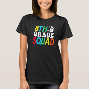 8e klas squad leraar student terug naar school Han T-shirt