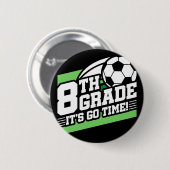 8e klas voetbal Football eerste dag terug naar sch Ronde Button 5,7 Cm (Voorkant /achterkant)