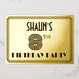 8e verjaardag — Art Deco Style "8" en naam Folie Uitnodiging