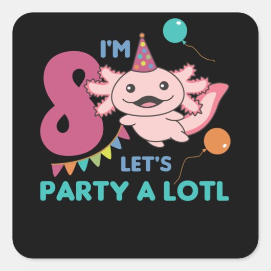 8e verjaardag Axolotl 8 jaar oude zoete Axolotl Vierkante Sticker (Voorkant)