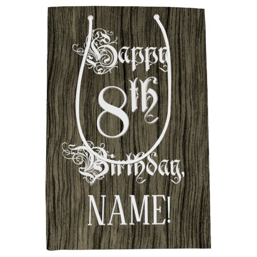 8e verjaardag: Fancy, Faux Wood Kijk + Aangepaste Medium Cadeauzakje (Voorkant)