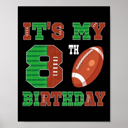 8e Verjaardag Football Thema 8 Jaar Oud Football P Poster (Voorkant)