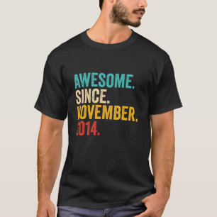 8e verjaardag geeft 8 jaar oud Geweldige sinds nov T-shirt
