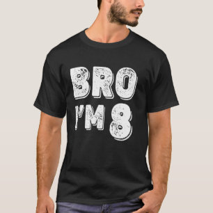 8e verjaardag jongen broer I'm 8 jaar oude jongens T-shirt
