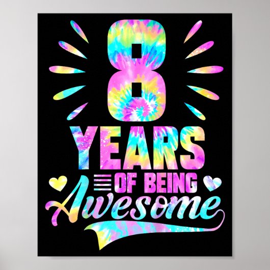 8th Birthday Tie-dye 8 Year Of Being Awesome  Poster (Voorkant)