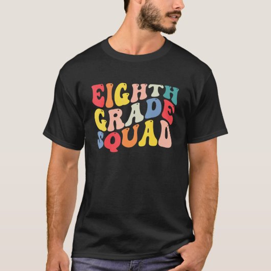 8th Eighth Grade Squad Teacher Back To School Retr T-shirt (Voorkant)