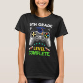 8th Grade Graduation Level Complete Gamer 2022 T-shirt (Voorkant)