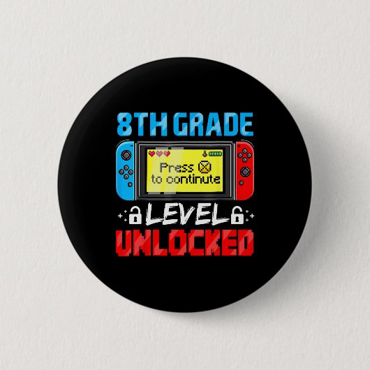 8th Grade Level Unlocked Gamer First Day Of School Ronde Button 5,7 Cm (Voorkant)