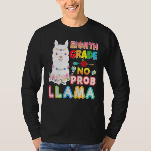 8th Grade No Prob Llama Back To School Eighth Kid  T-shirt (Voorkant)