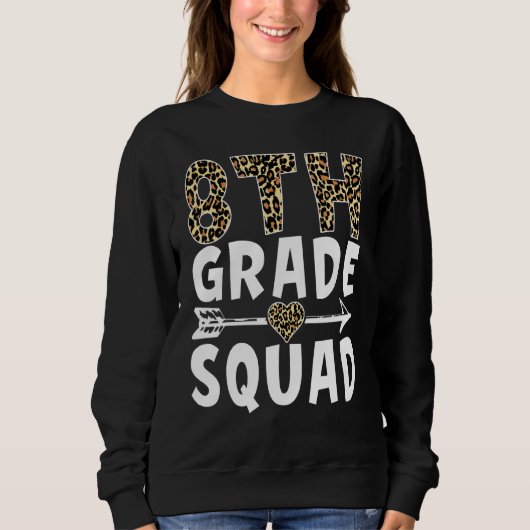 8th Grade Squad Leopard Eighth Grade Teacher Stude Trui (Voorkant)