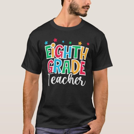 8th Grade Teacher First Day of School Welcome Back T-shirt (Voorkant)